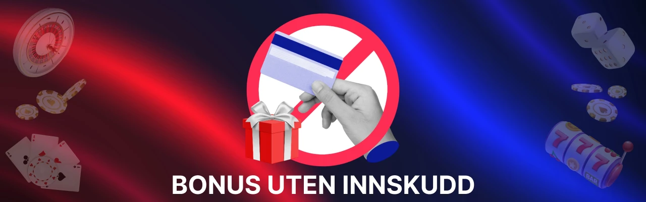 Casino bonus uten innskudd