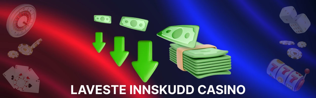 Fordeler med laveste innskudd casinoer