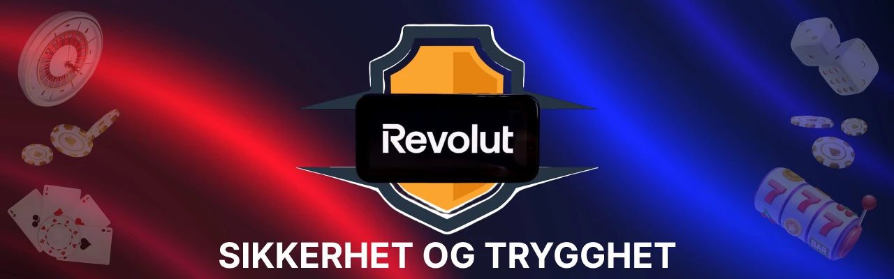 Sikkerhet og trygghet i revolut kasinoer