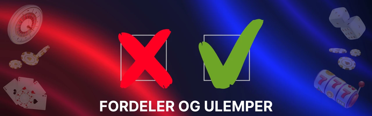 Fordeler og ulemper