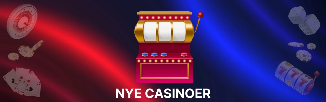 Nye casino spill
