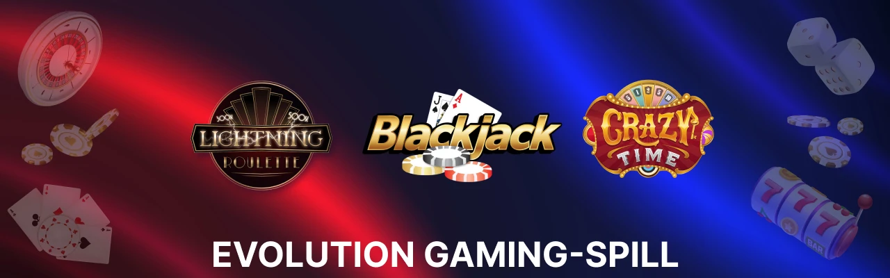 Evolution gaming spill